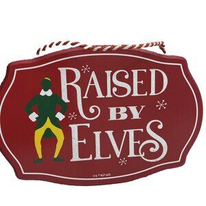 Hobby Lobby Buddy The Elf ‘Raised By Elves’ Red MDF Wall Décor 8”x 6” Ornament